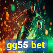 gg55 bet